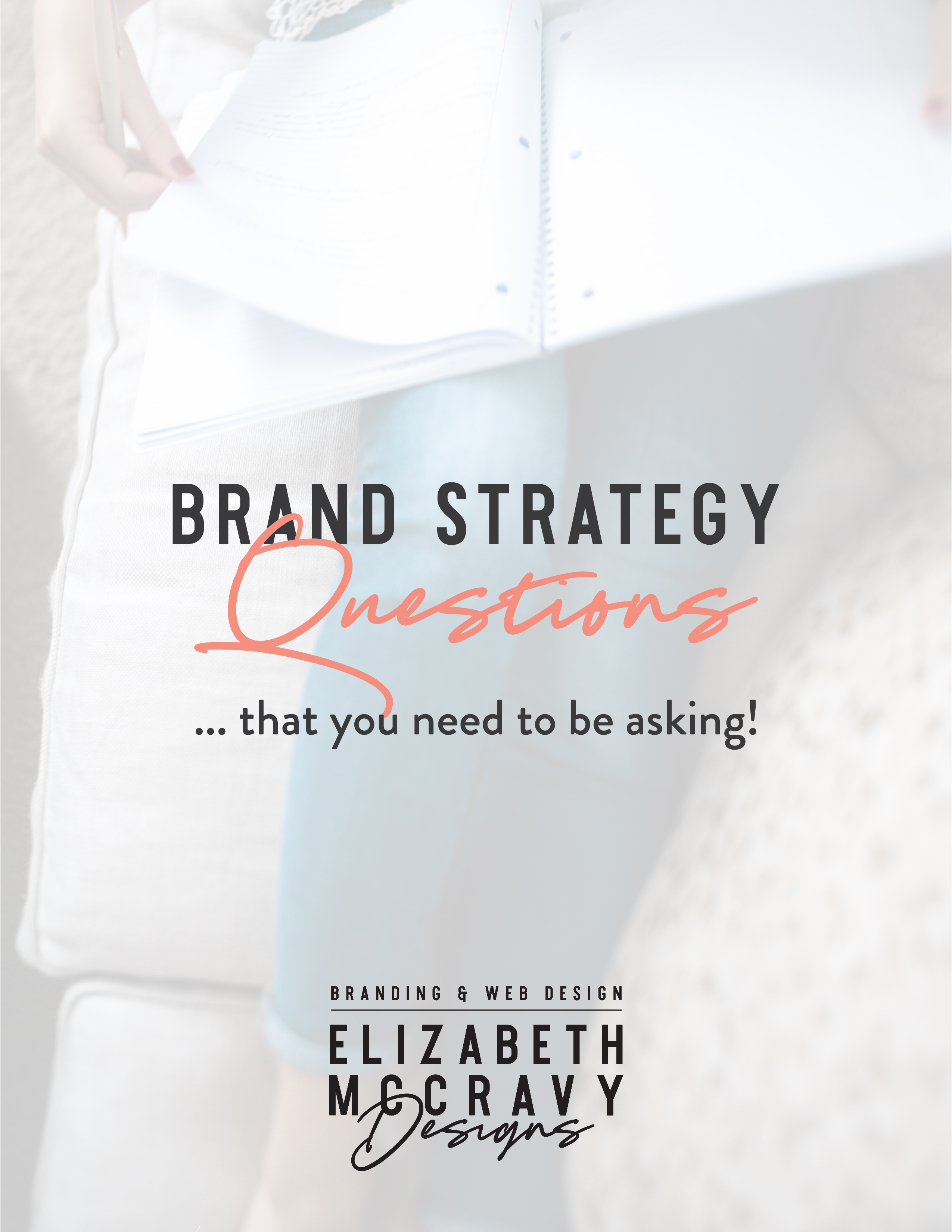 Brand Strategy Questions - Elizabeth McCravy-01 Brand Strategy Questions - Elizabeth McCravy-01