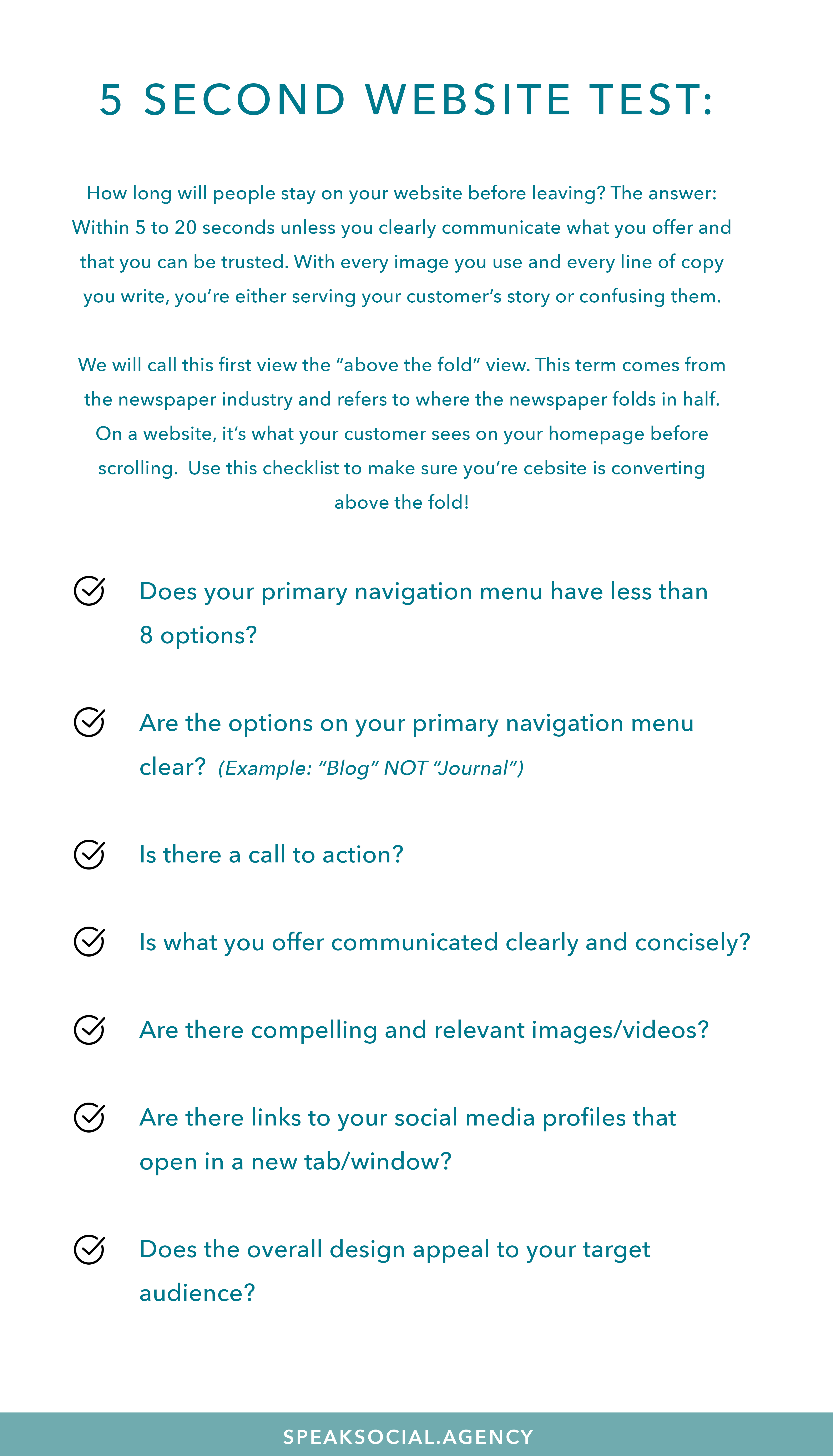 5 Second Website Test With every image you use and every line of copy you write, you’re either serving your customer’s story or confusing them. Here's your guide to make sure you’re not confusing your customer with their initial (above the fold) view of your website.