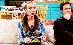 Wow Wow - Phoebe on Friends