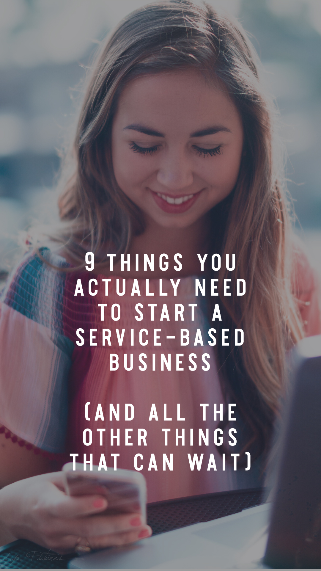 9 Things You Actually Need to Start a Service Based Business