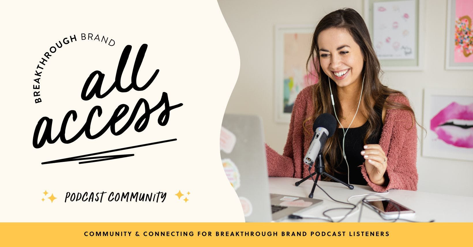 Join breakthrough brand all access group
